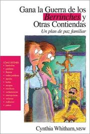 Gana la guerra de los berrinches y otras contiendas by Cynthia Whitham