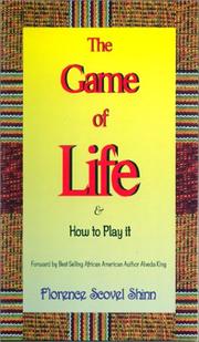 Cover of: The Game of Life & How To Play It by Florence Scovel-Shinn, Florence Scovel-Shinn