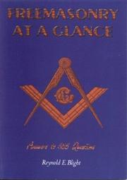Cover of: Freemasonry at a Glance by Reynold E. Blight