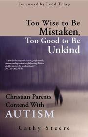 Cover of: Too wise to be mistaken, too good to be unkind