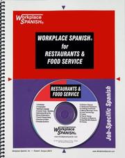 Cover of: Workplace Spanish for Restaurants and Food Service by Workplace Spanish Inc.