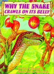Cover of: Why the Snake Crawls on Its Belly by Eric A. Kimmel