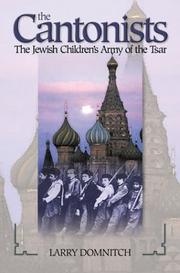 Cover of: The Cantonists: The Jewish Children's Army of the Tsar