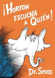 Cover of: Horton escucha a Quién! by Dr. Seuss