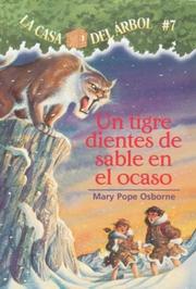 Cover of: Un tigre dientes de sable en el ocaso by Mary Pope Osborne, Sal Murdocca, Macarena Salas, Mary Pope Osborne