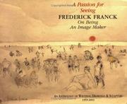 Cover of: A Passion for Seeing by Frederick Franck