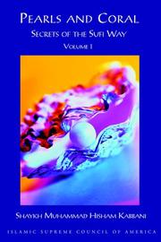 Cover of: Pearls and Coral by Shaykh Muhammad, Hisham Kabbani