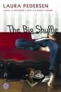 Cover of: The Big Shuffle by Laura Pedersen