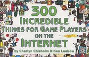 Cover of: 300 incredible things for game players on the Internet