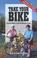 Cover of: Take Your Bike