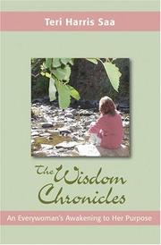 The wisdom chronicles by Teri Harris Saa