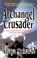 Cover of: Archangel Crusader