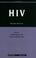 Cover of: HIV 2nd edition (ACP Key Diseases Series) (Acp Key Diseases Series) (Acp Key Diseases Series)