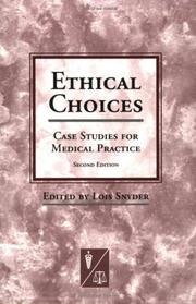 Ethical Choices by Lois Snyder