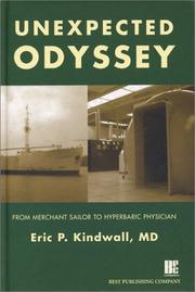 Unexpected odyssey by Eric P. Kindwall