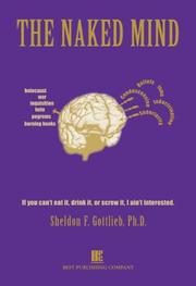 Cover of: The Naked Mind by Sheldon F. Gottlieb