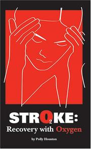 Cover of: Stroke: Recovery with Oxygen