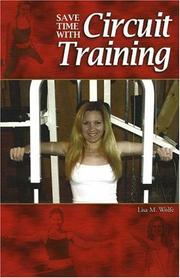 Save Time With Circuit Training by Lisa Wolfe