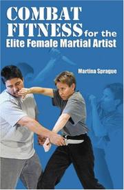 Cover of: Combat Fitness for the Elite Female Martial Artist
