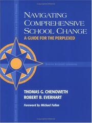 Cover of: Navigating Comprehensive School Change: A Guide for the Perplexed