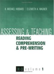 Cover of: Assessing and Teaching Reading Comprehension and Pre-Writing, K-3