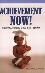 Cover of: Achievement Now! How to Assure No Child is Left Behind