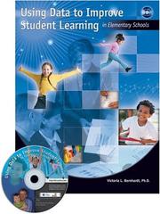 Cover of: Using Data to Improve Student Learning in Elementary Schools by Victoria L. Bernhardt