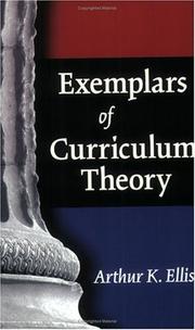 Cover of: Exemplars of Curriculum Theory by Arthur K. Ellis