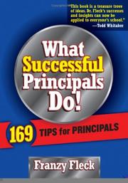 Cover of: What Successful Principals Do! by Franzy Fleck, Franzy Fleck