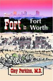 Cover of: The fort in Fort Worth