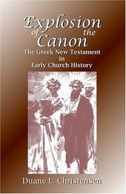 Cover of: Explosion of the Canon: The Greek New Testament in Early Church History