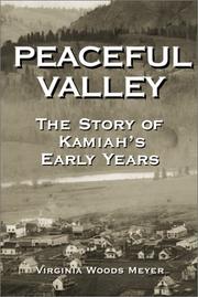 Cover of: Peaceful Valley : The Story of Kamiah's Early Years