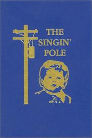 Cover of: The Singin' Pole by Doris Wilson Adams, Doris Wilson Adams