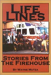 Cover of: Life Lines: Stories from the Firehouse (Wisconsin)