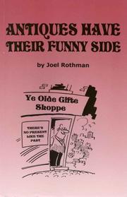 Cover of: Antiques Have Their Funny Side by Joel Rothman