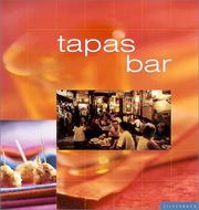 Cover of: Tapas bar: casual Spanish cooking at home