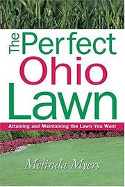 Cover of: The Perfect Ohio Lawn: Attaining and Maintaining the Lawn You Want (Perfect Lawn Series)