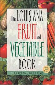 Cover of: The Louisiana Fruit & Vegetable Book (Southern Fruit and Vegetable Books)