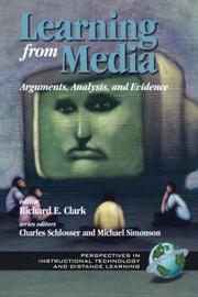 Cover of: Learning From Media: Arguments, Analysis and Evidence (A volume in Perspectives in Instructional Technology and Distance Learning) (Perspectives in Instructional Technology and Distance Learning, .1)