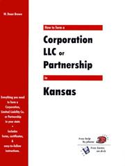 Cover of: How to Form a Corporation, LLC or Partnership in Kansas (QuickStart)