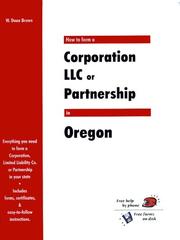 Cover of: How to Form a Corporation, LLC or Partnership in Oregon (QuickStart)