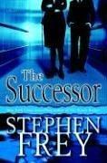 Cover of: The Successor by Stephen Frey