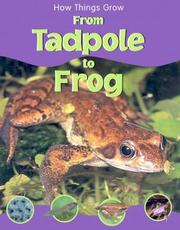 Cover of: From tadpole to frog by Morgan, Sally.