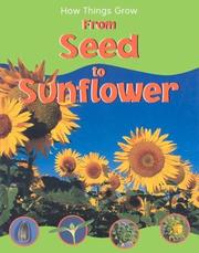 Cover of: From seed to sunflower by Morgan, Sally.
