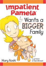 Cover of: Impatient Pamela Wants a Bigger Family