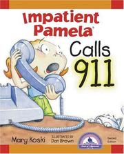 Cover of: Impatient Pamela Calls 9-1-1 (Impatient Pamela series)