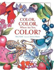 Cover of: Color, Color, Where Are You, Color?