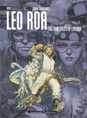 Cover of: Leo Roa: The True Tales of Leo Roa