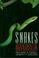 Cover of: Snakes 