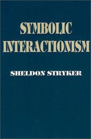 Cover of: Symbolic interactionism by Sheldon Stryker